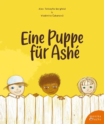 Eine Puppe für Ashé | Alex Tetteyfio Bergfeld | Buch | mit Extraheft | 32 S