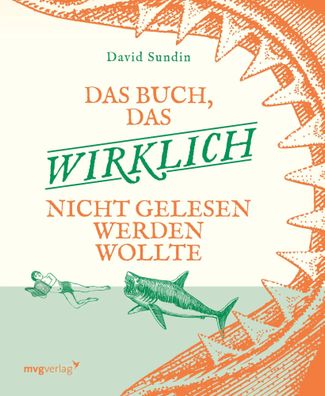 Das Buch, das wirklich nicht gelesen werden wollte | David Sundin | Buch | 40 S