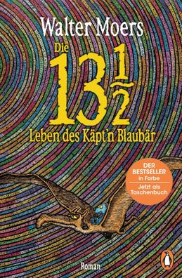 Die 13 1/2 Leben des Käpt'n Blaubär | Roman - Der große Bestseller in Farbe
