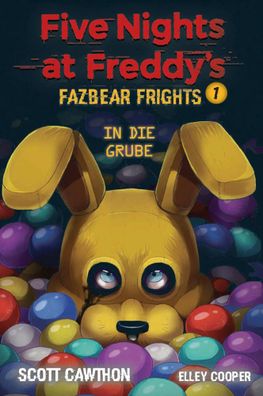 Five Nights at Freddy's | Fazbear Frights 1 - In die Grube | Cawthon (u. a.)