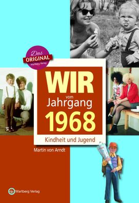 Wir vom Jahrgang 1968 - Kindheit und Jugend | Martin von Arndt | Buch | 64 S