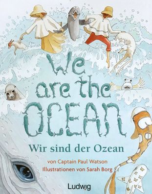 We are the Ocean - Wir sind der Ozean | Paul Watson (u. a.) | Buch | Festeinband