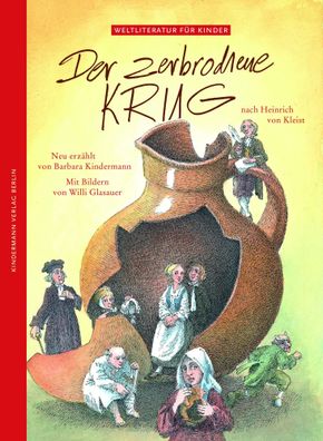 Der zerbrochene Krug | Nach Heinrich von Kleist | Barbara Kindermann | Buch