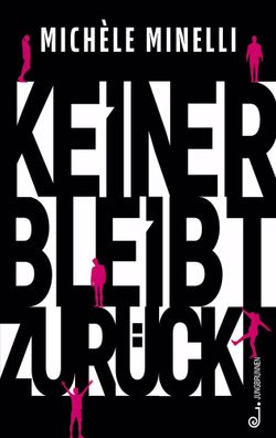 Keiner bleibt zurück | Michèle Minelli | Buch | 223 S. | Deutsch | 2025