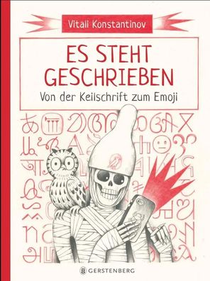 Es steht geschrieben | Von der Keilschrift zum Emoji | Vitali Konstantinov