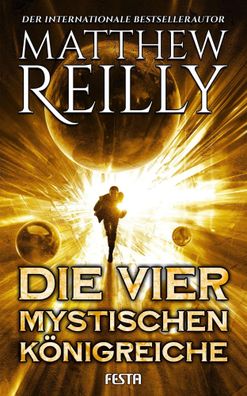 Die vier mystischen Königreiche | Thriller | Matthew Reilly | Taschenbuch | 2022