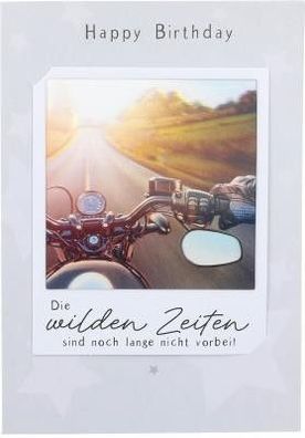 3D Polaroid Klappkarte - Happy Birthday Die wilden Zeiten sind noch lange nicht