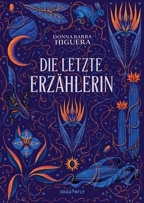 Die letzte Erzählerin | Donna Barba Higuera | Buch | 320 S. | Deutsch | 2023