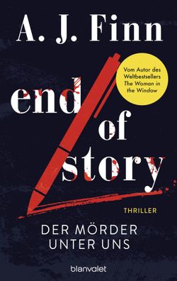End of Story - Der Mörder unter uns | A. J. Finn | Taschenbuch | 528 S. | 2024