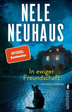 In ewiger Freundschaft | Nele Neuhaus | Taschenbuch | 528 S. | Deutsch | 2022