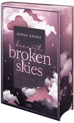 Beneath Broken Skies | Anna Savas | Buch | 512 S. | Deutsch | 2025 | LYX