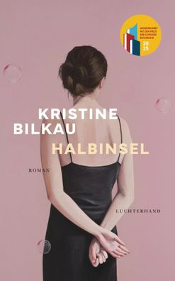 Halbinsel | Roman - Ausgezeichnet mit dem Preis der Leipziger Buchmesse 2025