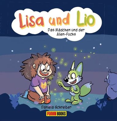 Lisa und Lio: Das Mädchen und der Alien-Fuchs | Bd. 2 | Daniela Schreiter | Buch