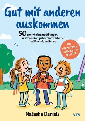Gut mit anderen auskommen | Natasha Daniels | Taschenbuch | 4-farbig | 160 S