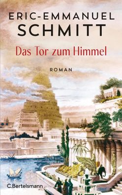 Das Tor zum Himmel | Roman | Eric-Emmanuel Schmitt | Buch | Noams Reise | 544 S