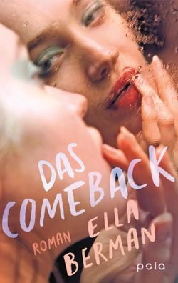 Das Comeback | Ella Berman | Buch | 448 S. | Deutsch | 2024 | Pola