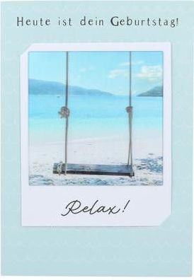 3D Polaroid Klappkarte - Heute ist dein Geburtstag! Relax!