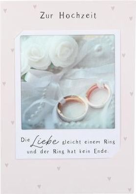 3D Polaroid Klappkarte - Zur Hochzeit - Die Liebe gleicht einem Ring