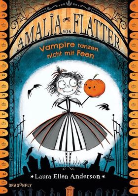 Amalia von Flatter. Vampire tanzen nicht mit Feen (Band 1) | Anderson | Buch