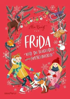Frida und die fliegenden Zimtschnecken | Alva Bengt | Buch | Frida | Hardcover