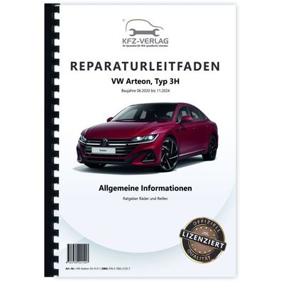 VW Arteon 3H 2020-2024 Räder Reifen Allgemeine Informationen Reparaturanleitung