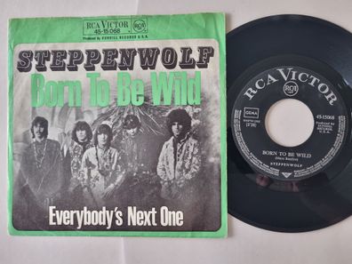 Steppenwolf - Born To Be Wild / Everybody's Next One 7'' Vinyl Germany