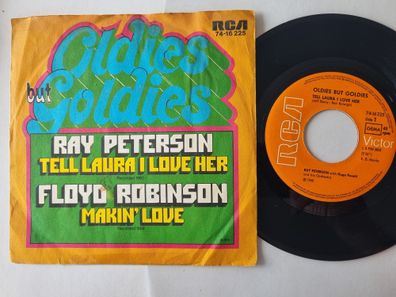 Ray Peterson/ Floyd Robinson - Tell Laura I love her/ Makin' love 7'' Vinyl