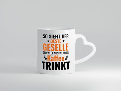 Kaffee trinkt: Geselle | Handwerker - Herz Tasse Weiß