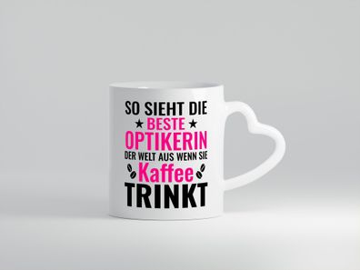 Kaffee trinkt: Optikerin | Augenoptik - Herz Tasse Weiß
