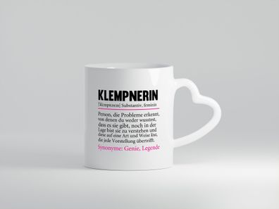 Klempnerin | Spruch lustig | Klempnerinnen | Beruf - Herz Tasse Weiß