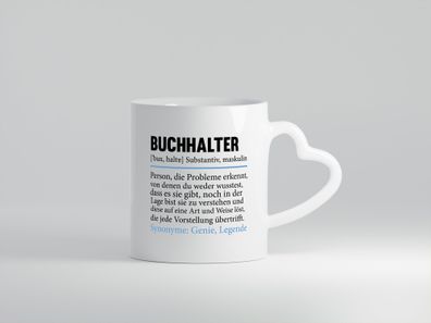 Buchhalter | Buchhaltung Humor | Büro lustig - Herz Tasse Weiß