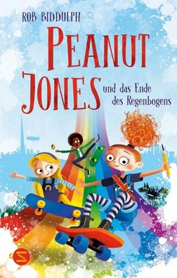 Peanut Jones und das Ende des Regenbogens | Rob Biddulph | Buch | Peanut Jones