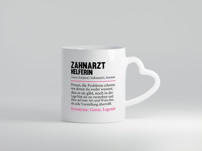 Zahnarzthelferin | Zahnmedizin Humor | lustiger Spruch - Herz Tasse Weiß