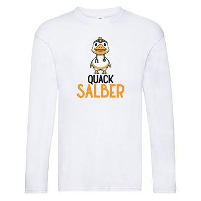 Quacksalber | witzige Ente | Comic | Arzt | Ärztin v2 Long Sleeve Weiß