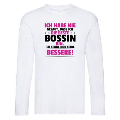 Die Beste Bossin | Führungskraft | Vorgesetzte Long Sleeve Weiß