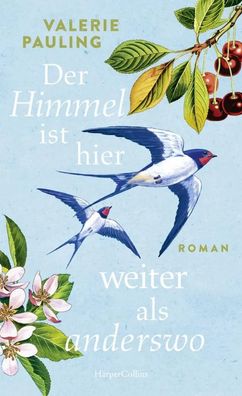 Der Himmel ist hier weiter als anderswo | Roman | Valerie Pauling | Buch | 2021