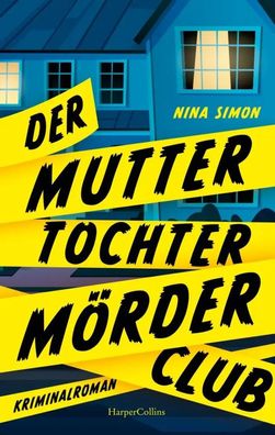 Der Mutter-Tochter-Mörder-Club | Nina Simon | Taschenbuch | 416 S. | Deutsch