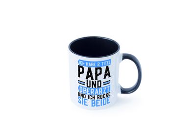 Ich habe 2 Titel | Ich rocke | Oberarzt | Papa | Ärztespruch Tasse - Geschenk
