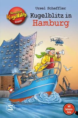Kommissar Kugelblitz - Kugelblitz in Hamburg | Ursel Scheffler | Buch | 224 S
