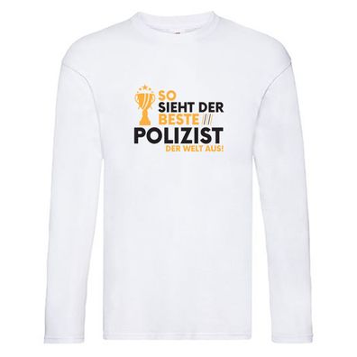 Der Weltbeste Polizist | Polizei Long Sleeve Weiß