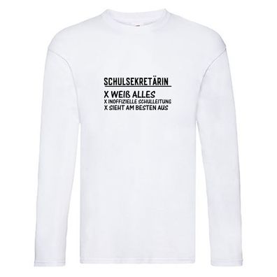 Schulsekretärin weiß alles | Schule | sieht am besten aus Long Sleeve Weiß