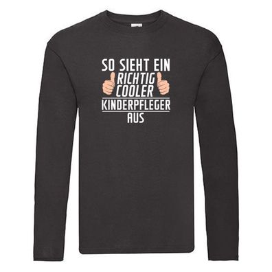 Richtig Cooler: Kinderpfleger | Pfleger | Kinder | Pflege Long Sleeve Schwarz