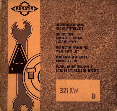 Betriebsanleitung und Ersatzteilliste Heckmähwerk 321 KW Busatis Doppelmesser