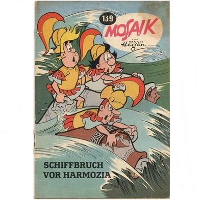 Mosaik Heft Nr. 139 von 1968 Schiffbruch vor Harmozia Hannes Hegen Digedags