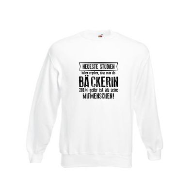 Neuste Studien: Bäckerin | Bäckerei | Frauen | Backen Sweatshirt Weiß