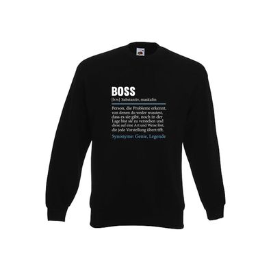 Boss | Chef | Führungskraft | Vorgesetzter Sweatshirt Schwarz