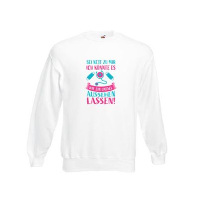 Sei nett, könnte wie ein Unfall aussehen | Stethoskop Sweatshirt Weiß