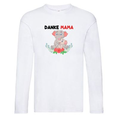 Danke Mama | Elefanten | Mutter und Kind Long Sleeve Weiß
