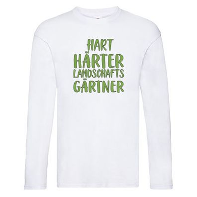 Hart Härter Landschaftsgärtner | Garten | Garten Arbeit Long Sleeve Weiß