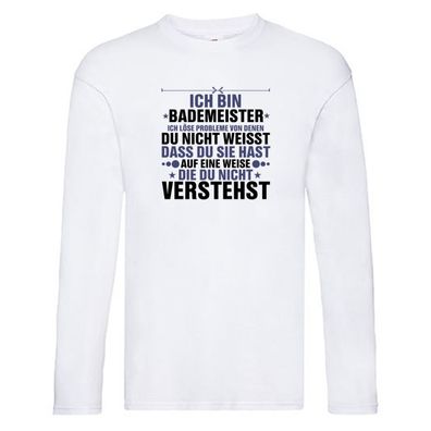 Löse Probleme: Bademeister | Rettungsschwimmer Long Sleeve Weiß